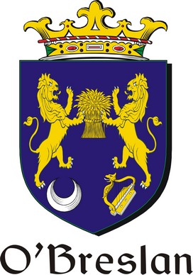 Thumbnail Breslan-O Family Crest / Irish Coat of Arms Image Download